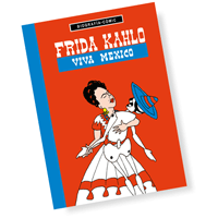 Frida Kahlo. Viva México