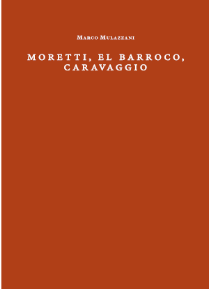 Moretti, el Barroco, Caravaggio
