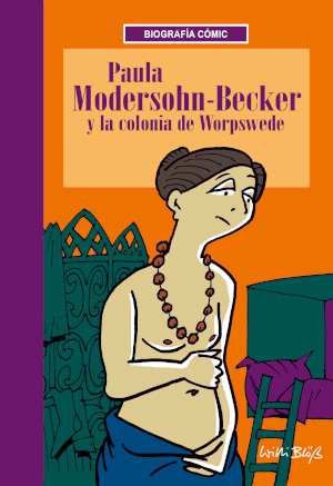Paula Modersohn-Becker i la colonia de Worpswede