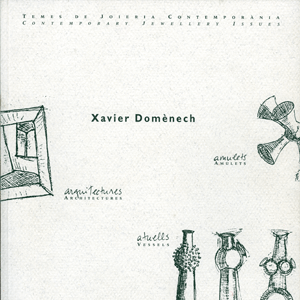 Xavier Domènech. Arquitectures · Amulets · Atuells