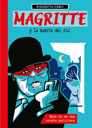 Magritte y la muerta del río