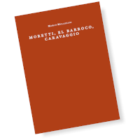 Moretti, el Barroco, Caravaggio